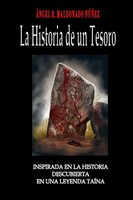 ÁNgel R. Maldonado NúñEz | La Historia De Un Tesoro | Taschenbuch | Spanisch