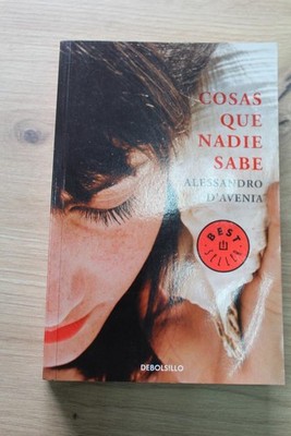 Cosas que nadie sabe Alessandro D'Avenia