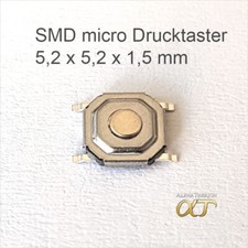 Drucktaster SMD - 5,2 x 5,2 x 1,5mm - Metallgehäuse , robust , micro , Schalter