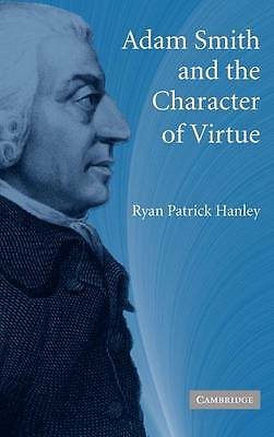 Adam Smith and the Character of Virtue Hanley Hardback 9780521449298
