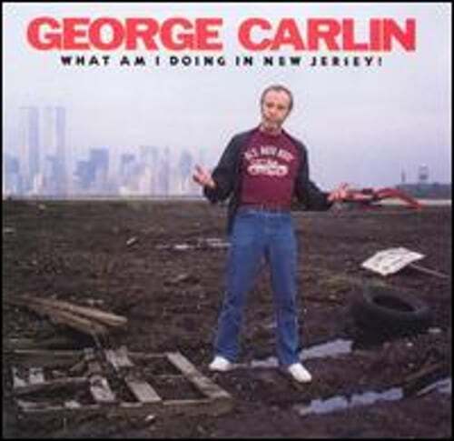 What Am I Doing in New Jersey? by George Carlin: New