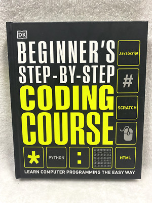 Coding Book For Beginners Step-by-Step Coding Course: Learn Computer Programming