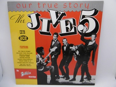 The Jive Five 5, Our True Story, German ACE CH76 LP, 12'' 1983