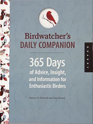 Birdwatcher's Daily Companion: 365 Days of Advice, Insight, and Information...
