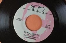 TITO ROD. Y LUIS RAMIREZ Me Faltabas Tu / La Batea LATIN 45 T0500 TR