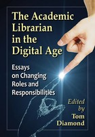 Tom Diamond | The Academic Librarian In The Digital Age | Taschenbuch | Englisch