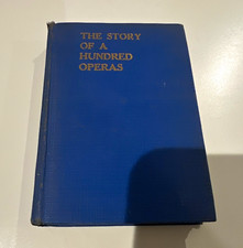 Felix Mendelssohn The Story of a Hundred Operas HC 1913 Sixth Printing