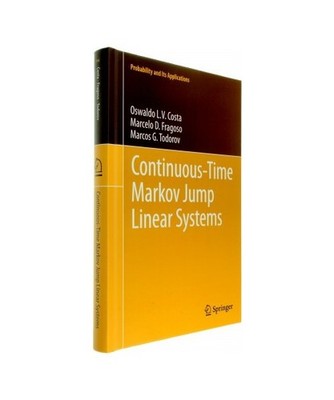 Continuous-Time Markov Jump Linear Systems, Fragoso, Marcelo D.