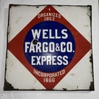 RARE VINTAGE PORCELAIN WELLS FARGO EXPRESS & CO. DOUBLE SIDED SIGN