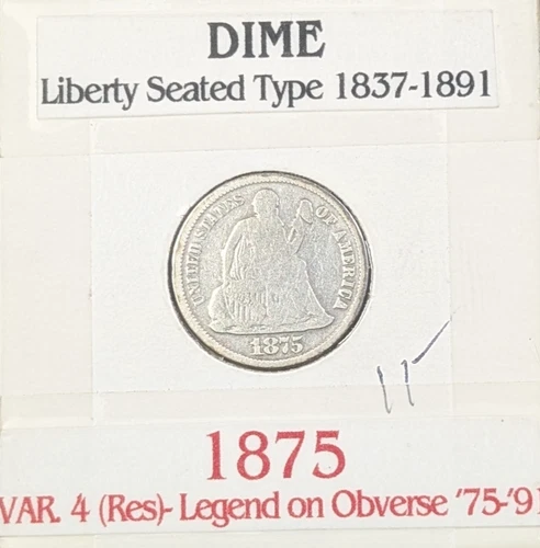 1875 Seated Liberty Silver Dime WITH DETAILS ON WHERE IT WAS FOUND - AUCTION!