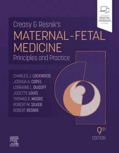 Creasy and Resnik's Maternal-Fetal Medicine : Principles and Practice by ...