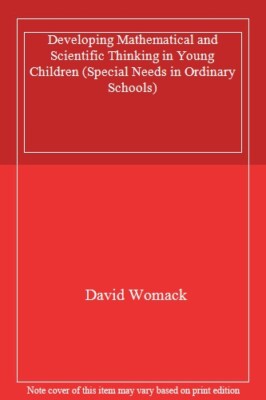 Developing Mathematical and Scientific Thinking in Young Childre