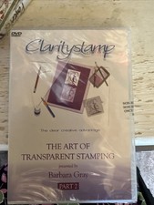 Clarity Stamp the Art of Transparent Stamping DVD PART 2 Barbara Gray, 72 Mins