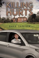 Dave Saxton - Killing Hurts - Paperback - G245Z
