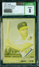 1962 TOPPS #382 DICK WILLIAMS PROGRESSIVE PROOF CGS 8 MAC SOLO FINEST $400 CARD*
