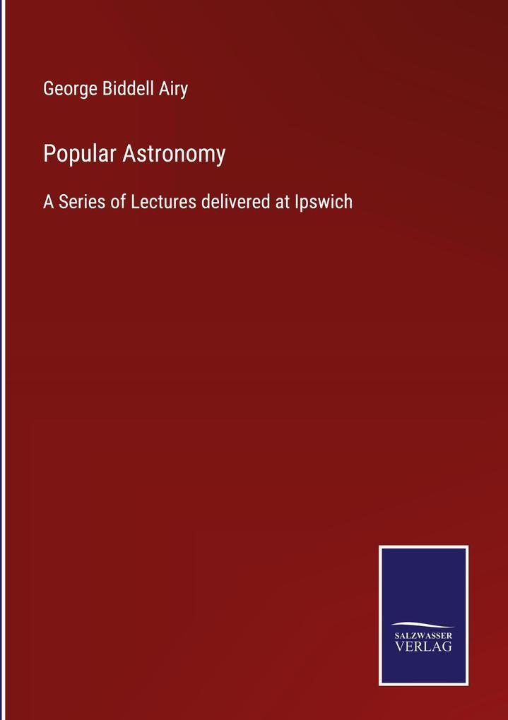 Thumbnail - Popular Astronomy | George Biddell Airy | Englisch