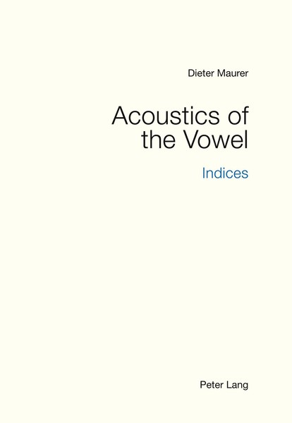Acoustics Of The Vowel Dieter Maurer-image