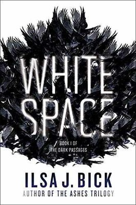 White Space: Book One of The Dark - Hardcover, by Bick Ilsa J. - Very Good b