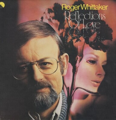Roger Whittaker - Reflections Of Love (LP, Tex)