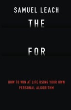 The Formula for Success: How to Win at Life Using Your Own Perso