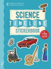 The Science Timeline Stickerbook: The story of science from the Stone Ages t...
