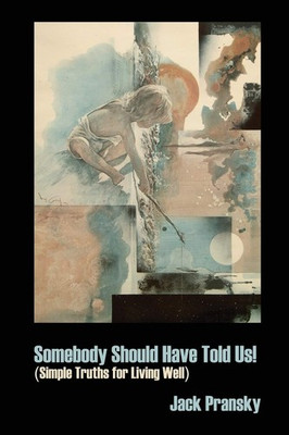 #ad Somebody Should Have Told Us : Simple Truths for Living Well $12.60