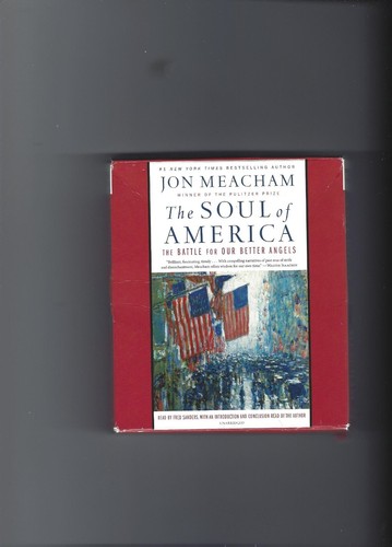 "Die Seele Amerikas: Der Kampf um unsere besseren Engel" von Jon Meacham