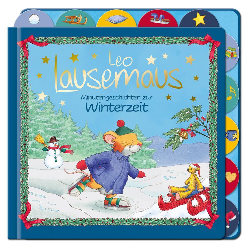 Thumbnail - Leo Lausemaus - Minutengeschichten Zur Winterzeit | Sophia Witt | Buch