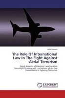 Halle Edward | The Role Of International Law In The Fight Against Aerial...