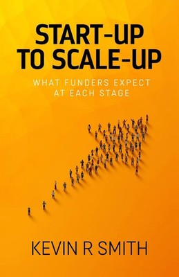 Kevin R Smith | Start-up to Scale-up | Taschenbuch | Englisch (2021)