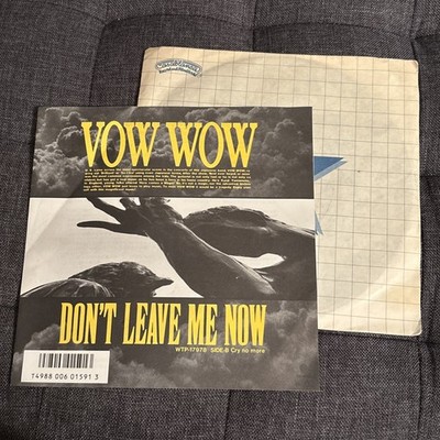 VOW WOW - Don t Leave Me Now - JAPAN PRESS 7'' Vinyl Single - 1987 - HEAVY METAL