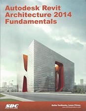 Autodesk Revit Architecture 2014 Fund Paperback