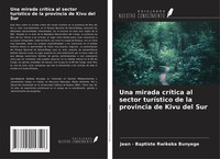 Jean - Baptiste Rwikeka Bunyege | Una Mirada CríTica Al Sector TuríStico De...