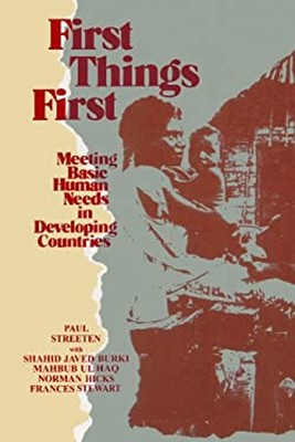 First Things First : Meeting Basic Human Needs in the Developing