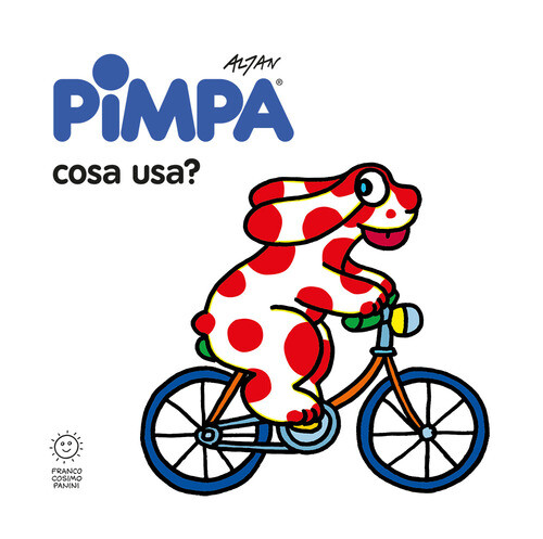Libri Altan - Pimpa: cosa usa? - 2021 (Gli imparalibri)
