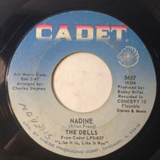The Dells 45RPM Nadine/Open Up My Heart 1970 funk soul r&b Cadet 5667 VG++ 7"