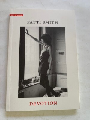 DEVOTION. WHY I WRITE - 1ST. PAPERBACK ISSUE SIGNED BY PATTI SMITH