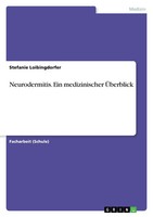 Stefanie Loibingdorfer | Neurodermitis. Ein Medizinischer ÜBerblick | Buch