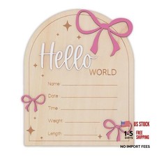 Hello World Baby Birth Stats Sign Wooden Keepsake with Bow, Newborn Photo Pink