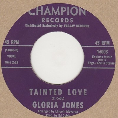 Gloria Jones Tainted Love Champion  Soul Northern Motown