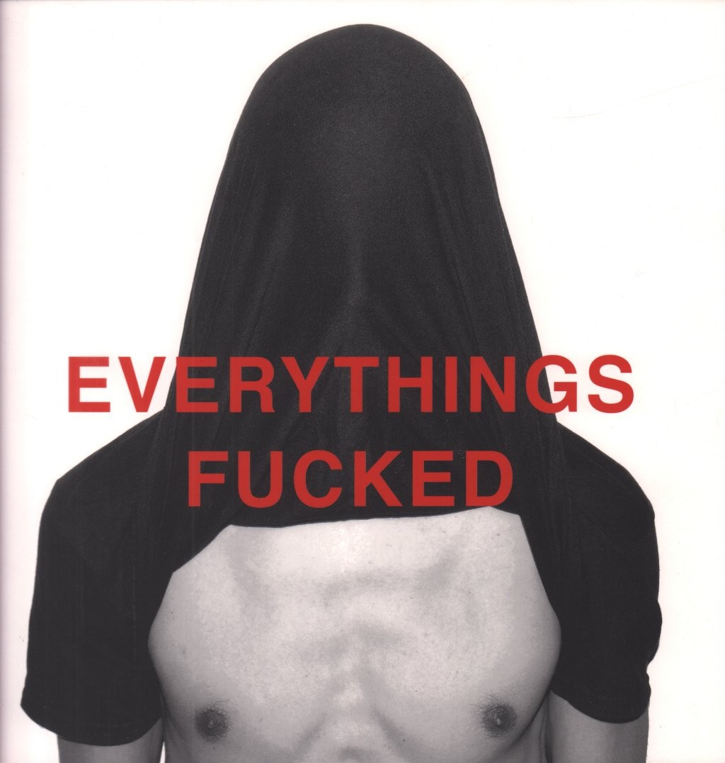 Arrows of Love Everythings Fucked LP vinyl UK 1-2-3-4 2014 brand new - never