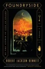 Foundryside: A Novel (The Founders Trilogy) - Hardcover - GOOD