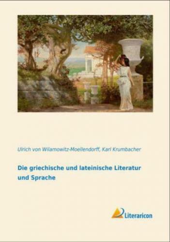 Thumbnail - Die Griechische Und Lateinische Literatur Und Sprache 2638