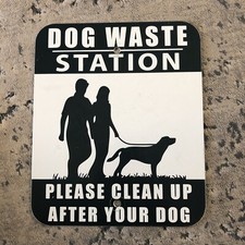 Sign -Dog Waste station sign 12x10 Green Let Your Neighbors Know To Pick Up