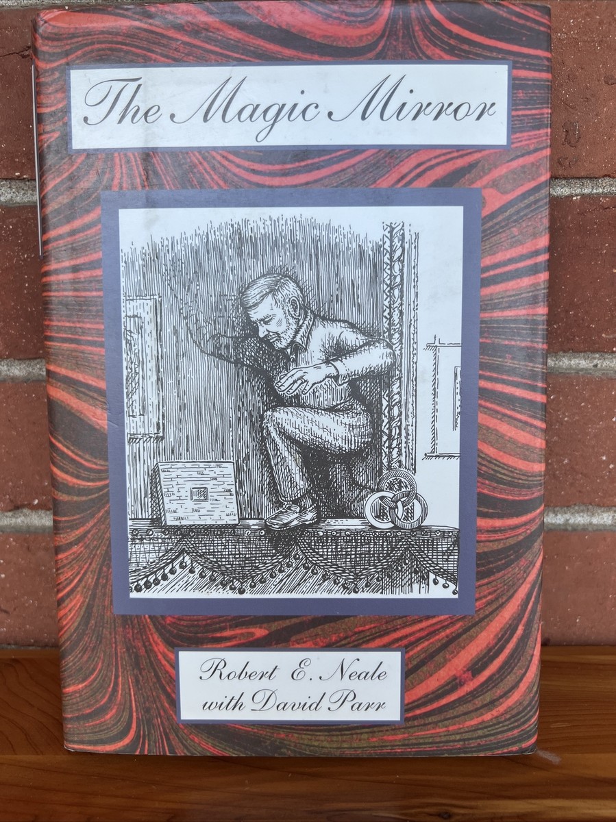 The Magic Mirror by Robert Neale and David Parr - First Edition HB