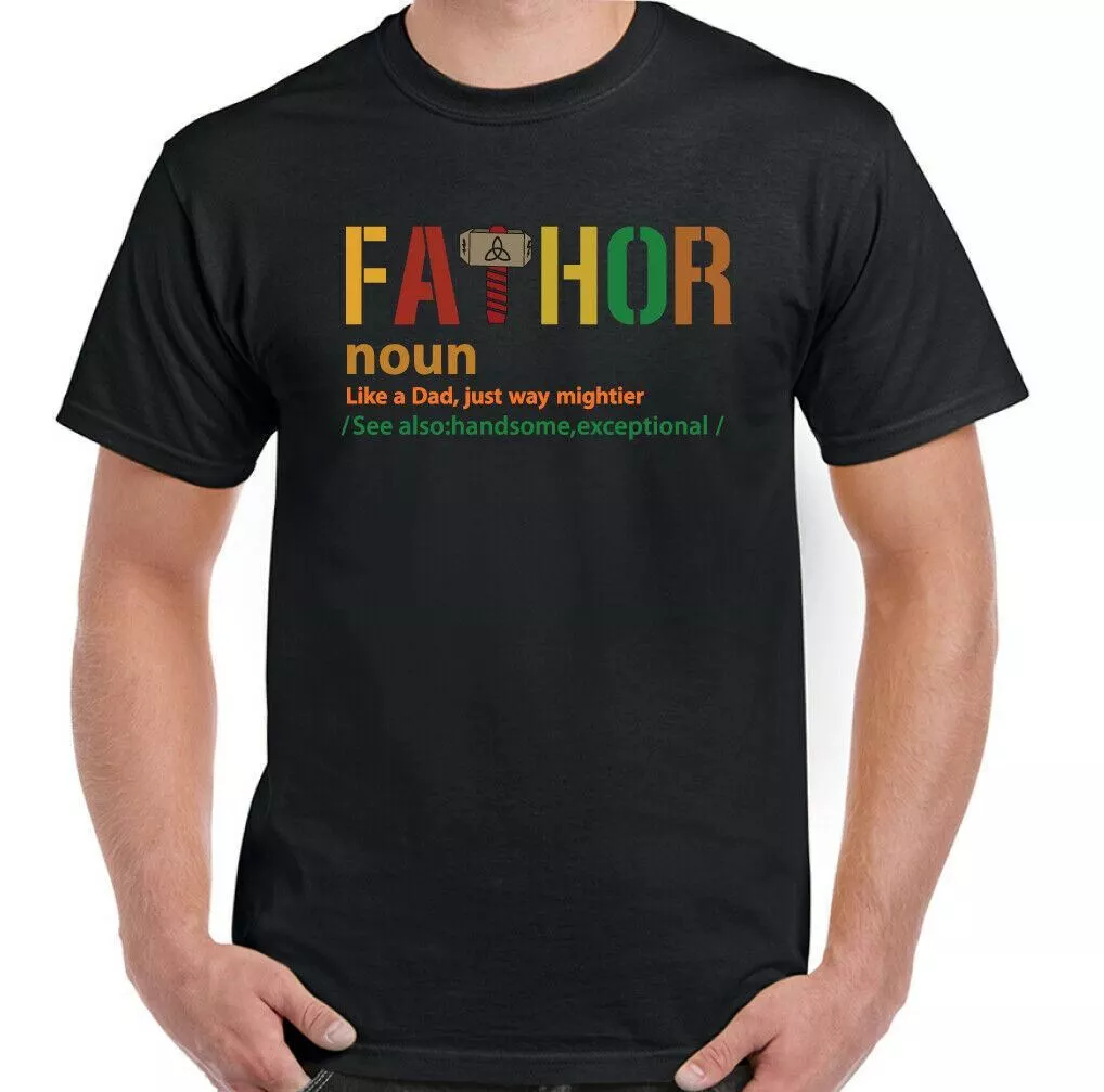 FATHOR T Shirt Father s Day Dad Superhero Thor Daddy Tee Top Gift
