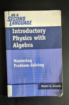 Introductory Physics with Algebra as a Second Language