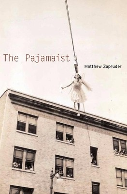 Matthew Zapruder The Pajamaist (Taschenbuch)