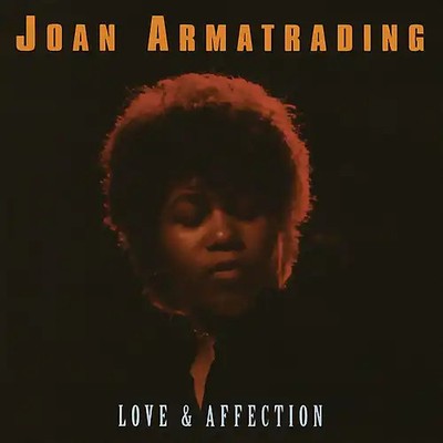 Joan Armatrading - Love & Affection