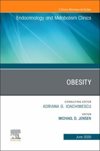 Obesity, An Issue of Endocrinology and Metabolism Clinics of North … Volume 49-2